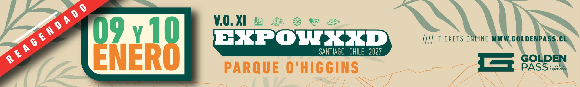 Expoweed reagendado: 9 y 10 de enero de 2027, Parque O'Higgins. Tickets online en goldenpass.cl